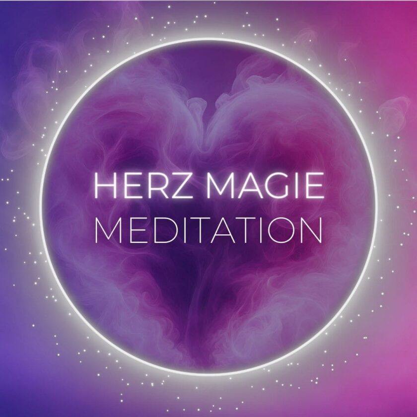 Herz Magie Meditation
